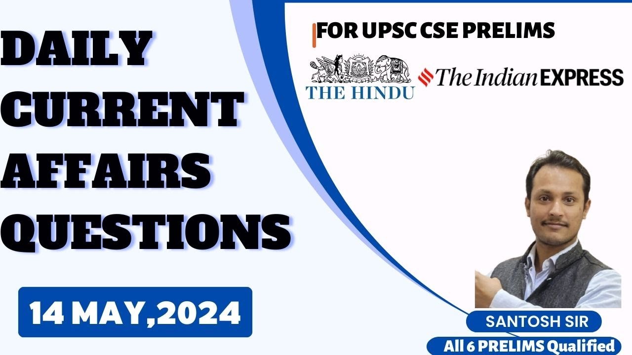 Daily Current Affairs Quiz UPSC PRELIMS 2024 - YouTube