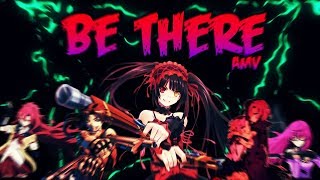 [AMV]  Be There (Spag Heddy Remix)