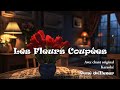 Les fleurs coupes  karaok  avec chant original  ren willener