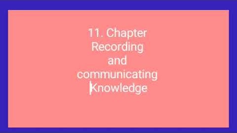 Grade5th Social about Recording and Communicating Knowledge-2