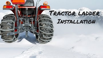 Tractor Ladder Tire Chains Installation