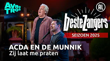 Acda en de Munnik - Zij laat me praten | Beste Zangers 2025