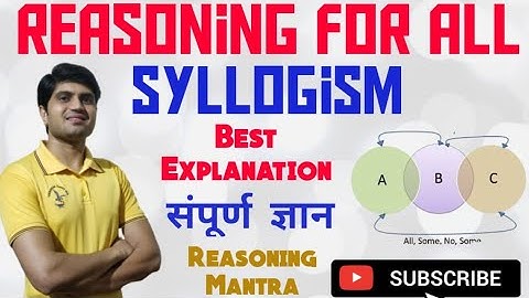 TOPIC-SYLLOGISM | PART 1 | INTRODUCTION | EASY TO LEARN | SUBJECT-REASONING | BY ADV. SUBODH GAUTAM