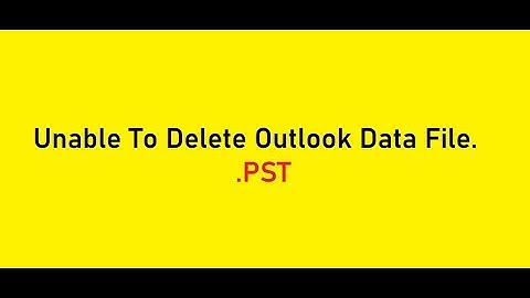 Unable to delete outlook data file and getting this error "The default data file....