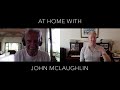 At Home With John McLaughlin for 'All Night Jazz' WUSF 89.7