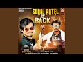 Suraj patel is back