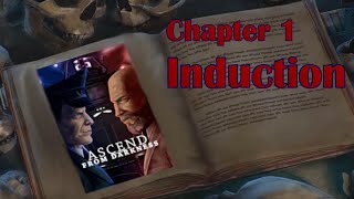 Chapter 1: Induction || Ascend From Darkness Audiobook