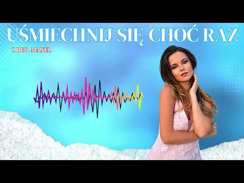 Uśmiechnij się Choć