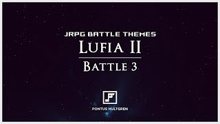 Lufia II | Battle 3 [ChipTune/Rock]