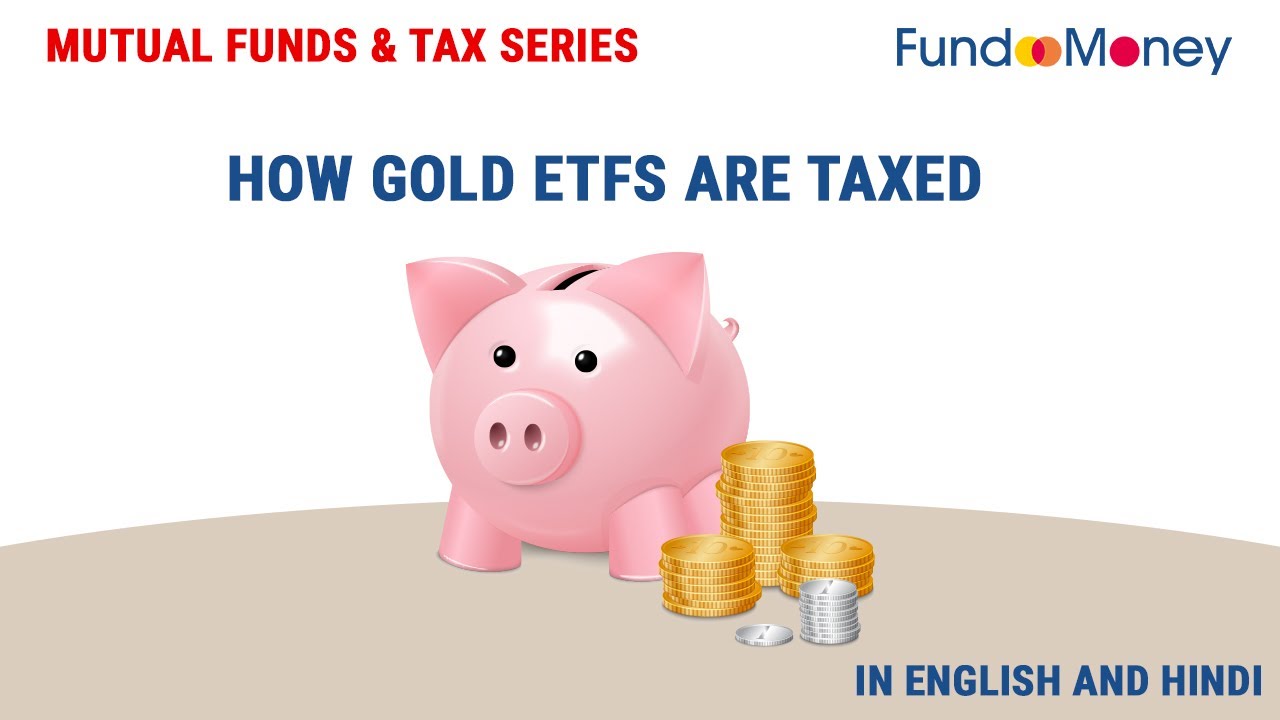 How Gold ETFs Are Taxed YouTube How Gold ETFs Are Taxed YouTube