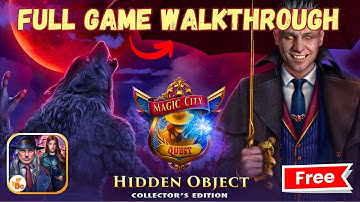 Magic City : Hidden Object F2P ♥ FULL WALKTHROUGH
