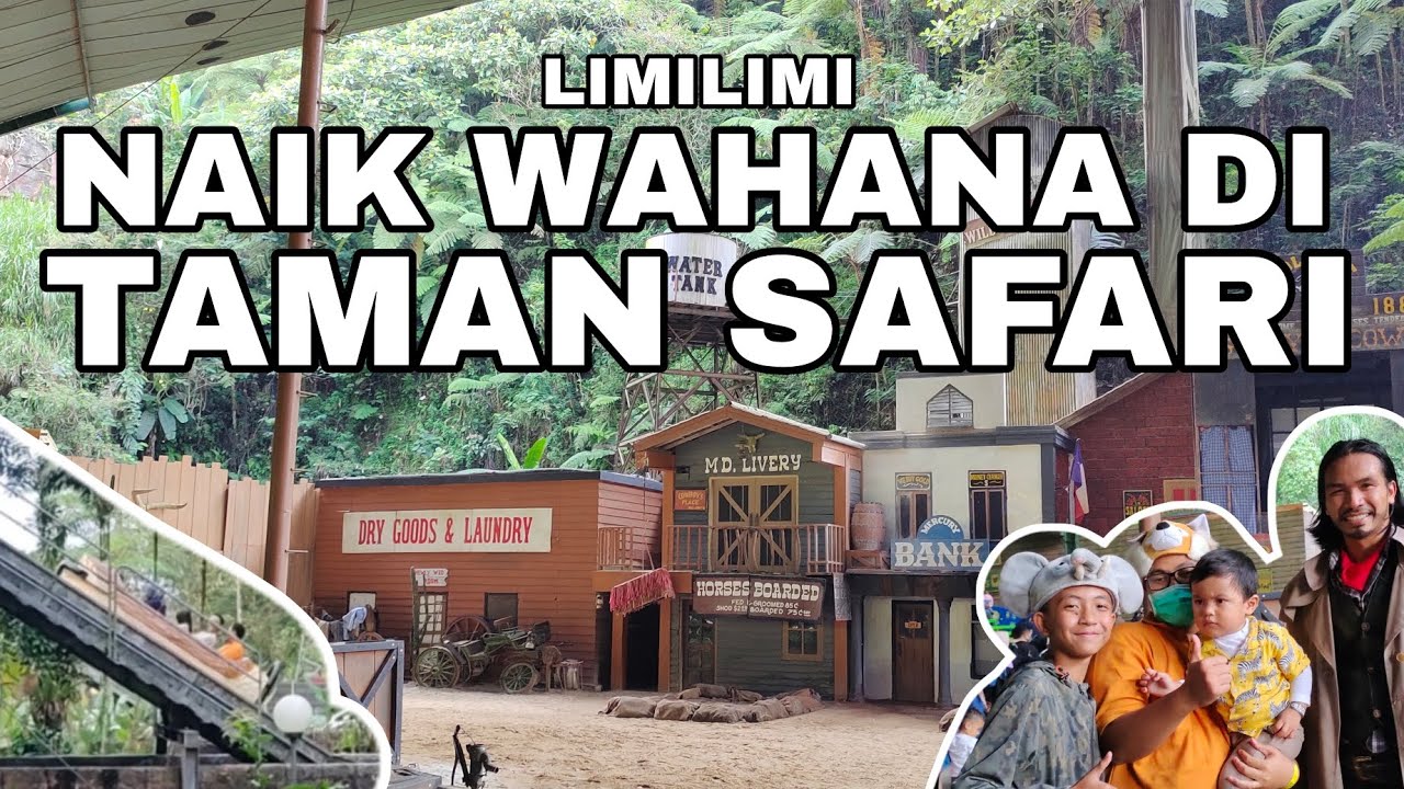 LIMILIMI NAIK WAHANA PERMAINAN di TAMAN SAFARI - YouTube