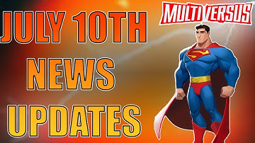 MULTIVERSUS NEWS: RELEASE DATE HINTS & MORE POSSIBLE CHARACTER LEAKS - July 10th Update