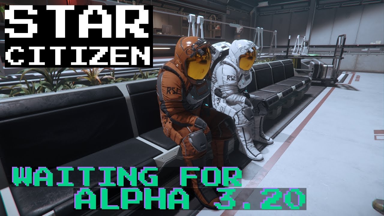 Star Citizen Compilation: Waiting for Alpha 3.20