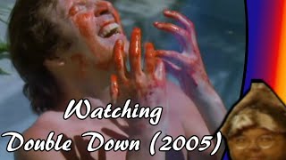 Watching Double Down (2005)