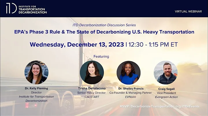 Decarbonization Series: EPA’s Phase 3 Rule & The State of Decarbonizing U.S. Heavy Transportation