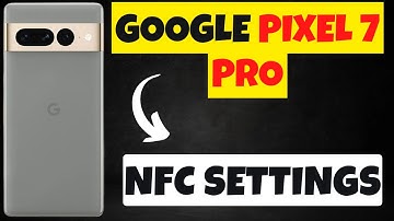 Google Pixel 7 Pro Enable/disable NFC