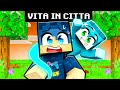 HO MALEDETTO I MIEI AMICI nella VITA IN CITTÀ 1 REMAKE su MINECRAFT!