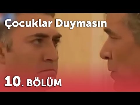 Çocuklar Duymasın 2.Sezon - 10.Bölüm