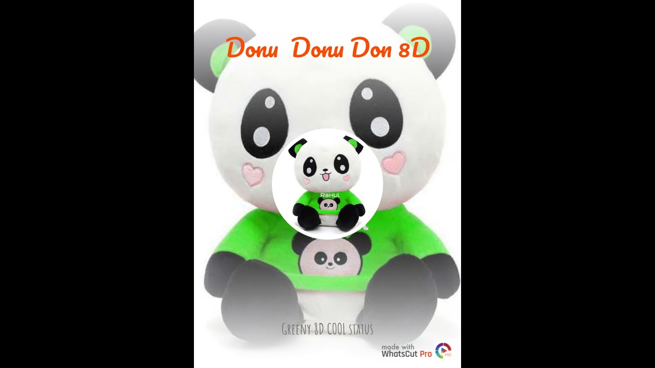 Donu Donu Don status 8D