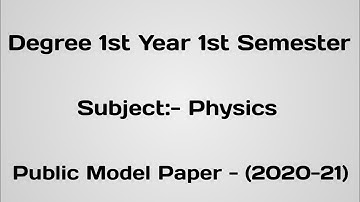 Degree 1st Year 1st Semester Physics Public Model Paper 2020-2021 For AU | Telugu Trending World