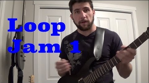 Jamming with a loop pedal 1