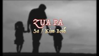 Video thumbnail of "ZUA PA | Kim Boih | - ZOMIMUSICSTATION"