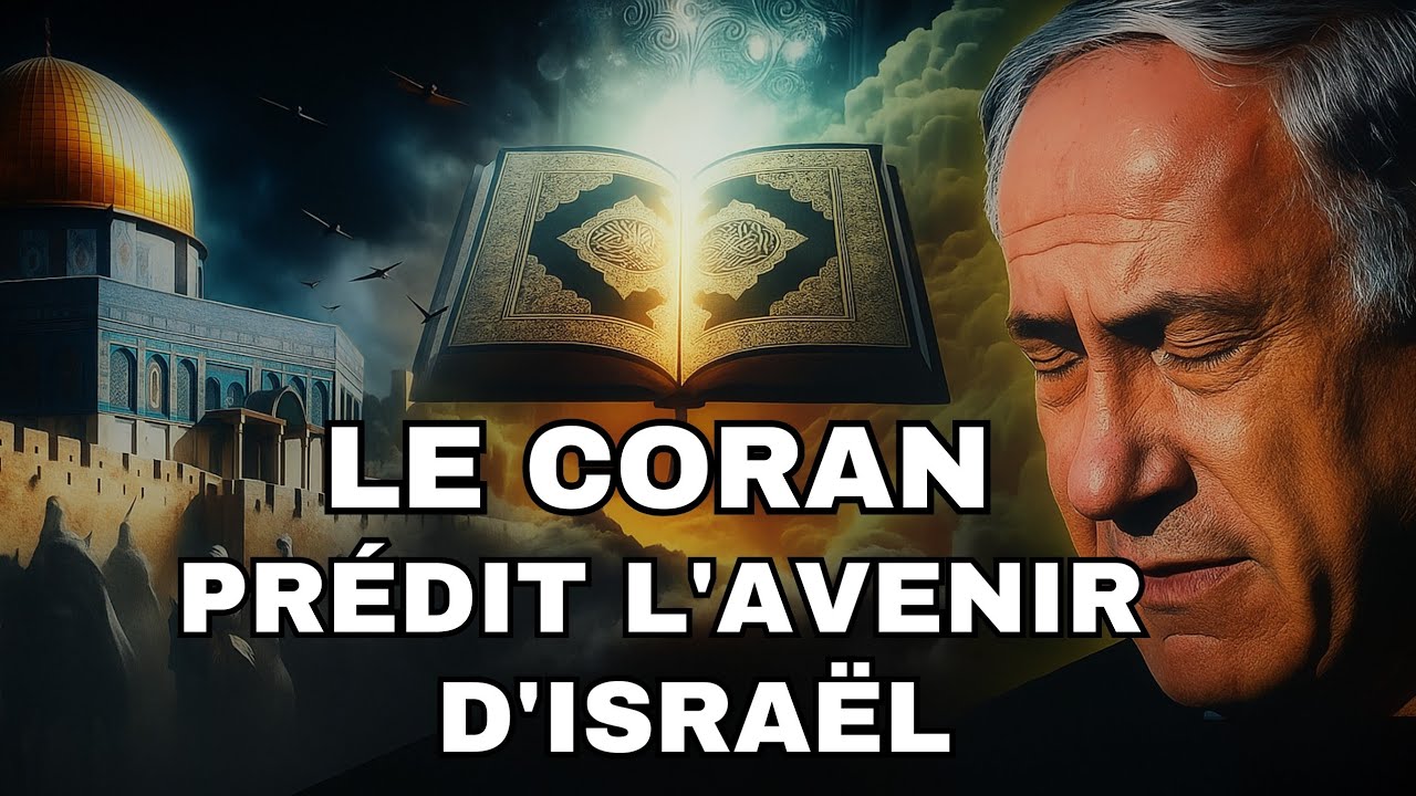 FIN D'ISRAËL: Que dit RÉELLEMENT le Coran ?