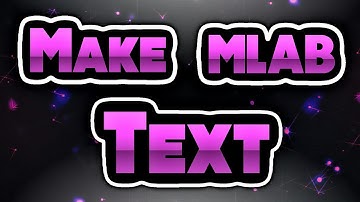 How To Make MLab Text On Android (PS Touch) 2017