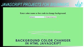Change background color in js, Basic js project in hindi, Simple javascript project for biginners