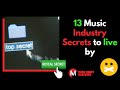 13 Music Industry Secrets to live by #MusicMoneyMakeover