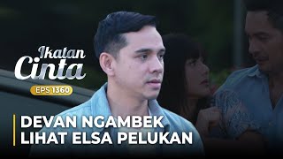 BETE BANGET!! Devan Gak Terima Elsa Pelukan Sama Nino | IKATAN CINTA | EPS.1360 (4/5)