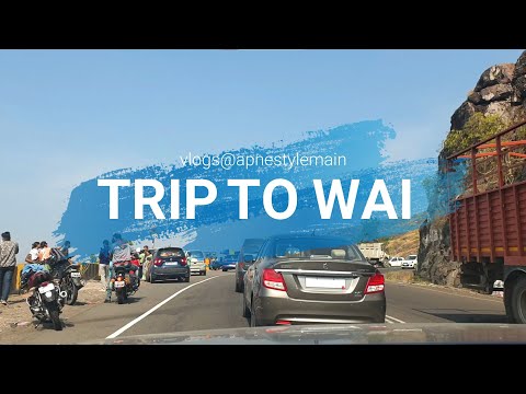 Travel Diaries | Trip to Wai..!!!
