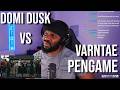VARNTAE vs DOMI DUSK | PenGame Rap Battle | 2026 [Reaction] | LeeToTheVI