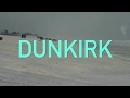 Dunkirk Music and Ambience ~ Dunkirk