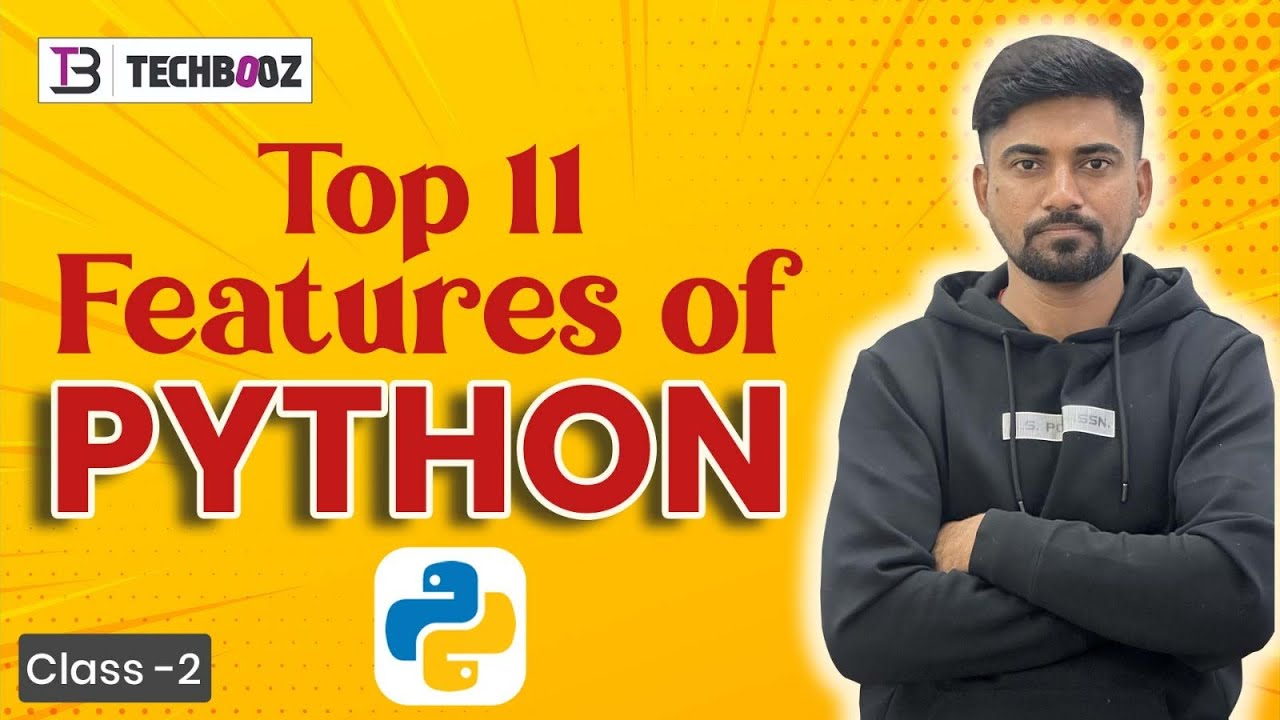 TOP 11 FEATURE OF PYTHON | TECHBOOZ