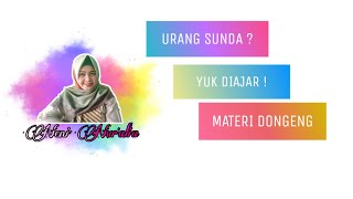 Materi Dongeng Sunda II Bahasa Sunda