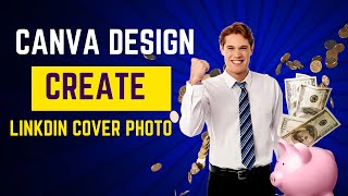 Design Your Linkedin Cover Photo In Canva