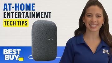 Level Up Your At-Home Entertainment - Tech Tips from Best Buy