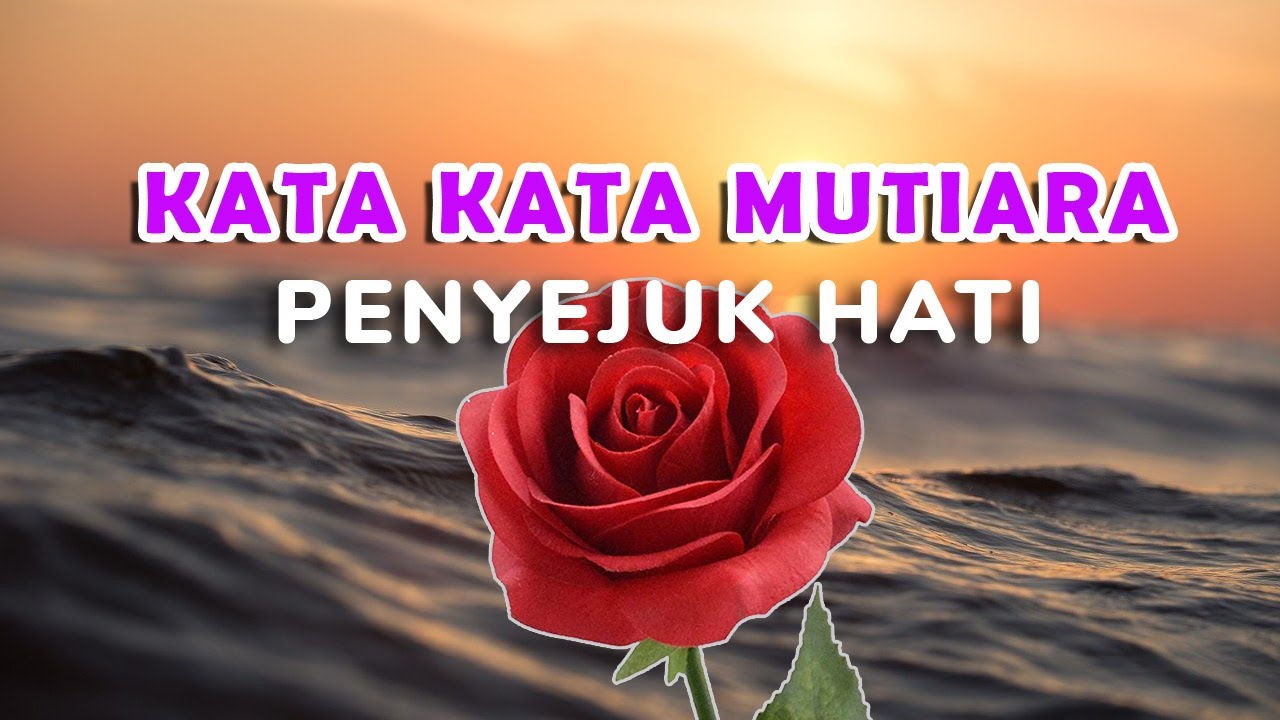 Kata-kata islami penyejuk hati