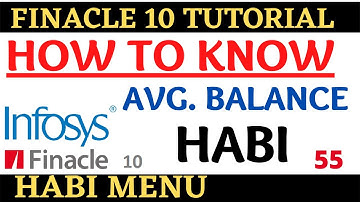 Finacle 10 Tutorial || HABI || average balance enquiry || Learn and gain