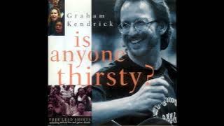 Graham kendrick Is Anyone Thirsty 1995 Full Album