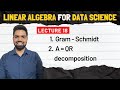 18. Gram Schmidt, A = QR Decomposition | #fodo #ai #fodoai #datascience #hindi