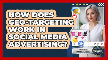 How Does Geo-Targeting Work In Social Media Advertising?
