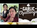 Garlic Challenge