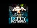 Danny Romero feat. Robert Mendoza - Mala Mujer (Completa) Descargar HQ