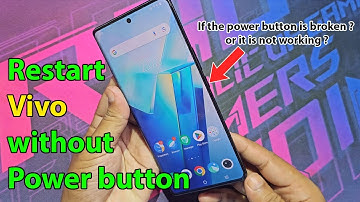 How to restart vivo phone without power button