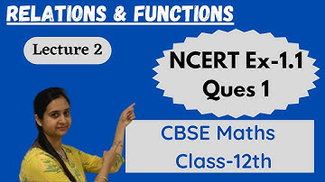 NCERT Solution of Ex 1.1 Ques 1 || Class 12th || Relations & Functions || Easy Solutions