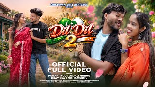 DIL DIL 2 || FULL VIDEO SONG || NEW SANTALI VIDEO 2026 || PAWAN ANJALI & BIJAY ||