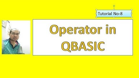 Operator in Qbasic, Tutorial#8